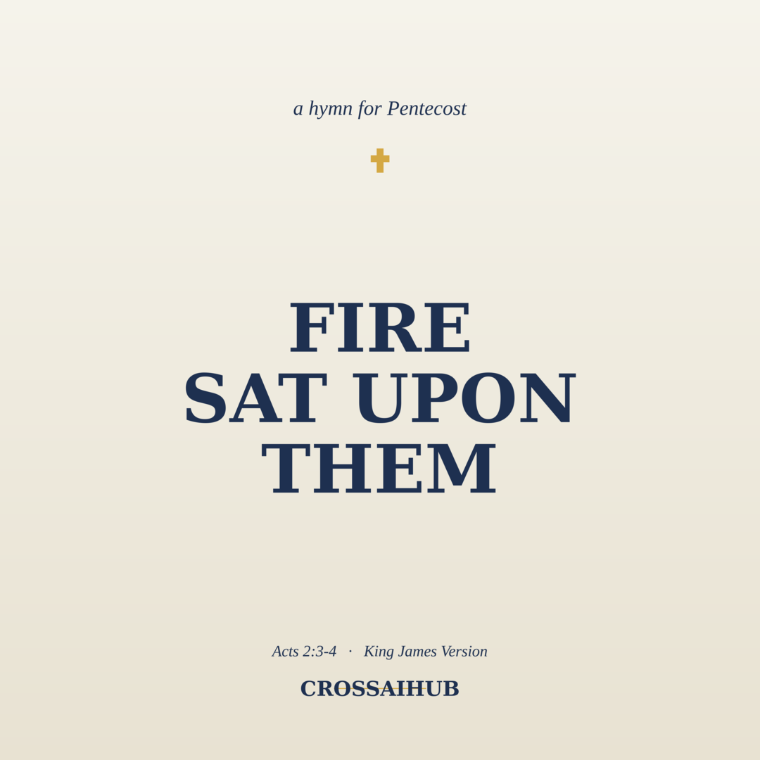 And they were all filled with the Holy Spirit. — Pentecost (King James Bible)